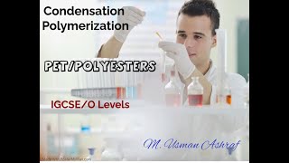 PET Polyesters Condensation Polymerization IGCSE O Levels olevel igcse olevelchemistry [upl. by Gayel]