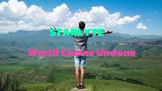 STARLYTE  World Comes Undone Lyrics [upl. by Zeuqram]