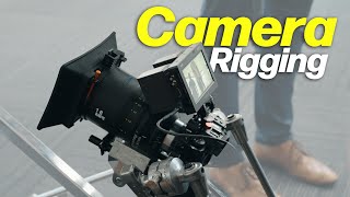 How to Camera Rigging on a Commercial [upl. by Assilrac]