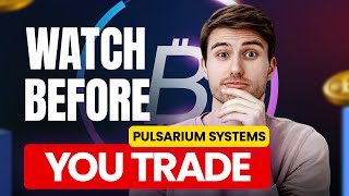 Pulsarium Systems 2024 Real UK Review amp Ratings EXPOSED ✅Legit Trading Platform Or Scam Watch Out [upl. by Adelice]