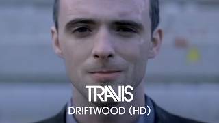 Travis  Driftwood Official HD Music Video [upl. by Oiruam20]