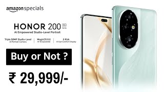 Honor 200 5G Series Price In India  Honor 200 Pro India Launch Buy or Not Bank Offers Cam SOC [upl. by Retniw]