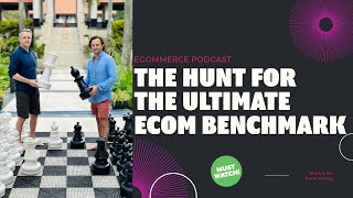 Hammersley Brothers Podcast  The Hunt For The Ultimate Ecom Benchmark [upl. by Mozelle801]