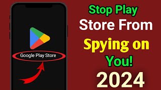 Stop Google Play Store From SPYING On You Howtosolveit [upl. by Nos]