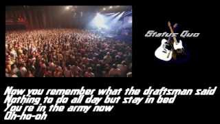 Status Quo  In the army now Lyrics [upl. by Damien]